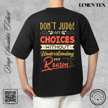 Don't Judge- Drop Shoulder Cotton T-shirt