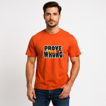 Prove them wrong - Cotton T-shirt