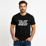 Trust Nobody - Cotton T-shirt